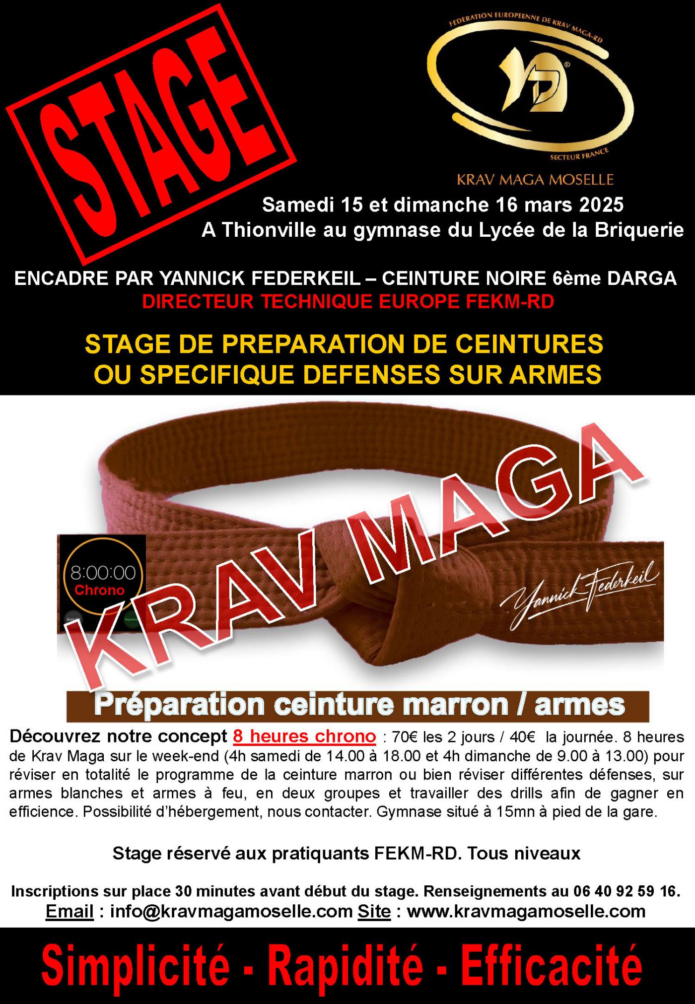 Stage 8 heures Chrono Préparation ceinture marron ou défenses sur armes blanches et sur menaces avec armes à feu à Thionville.